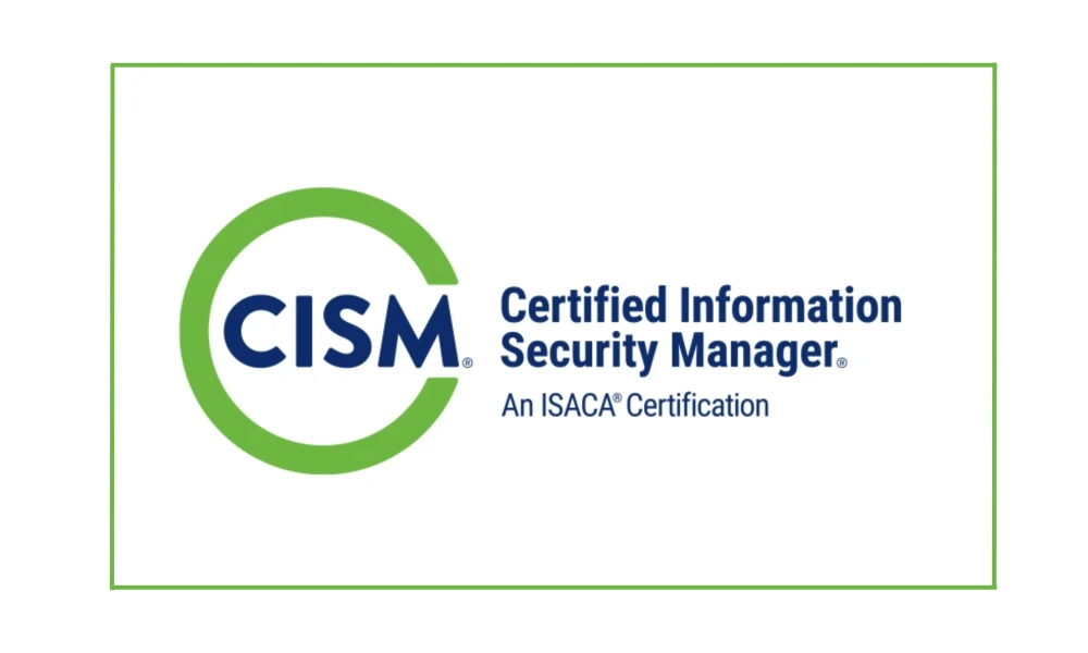 Certified Information Security Manager (ISACA-CISM) Certification 