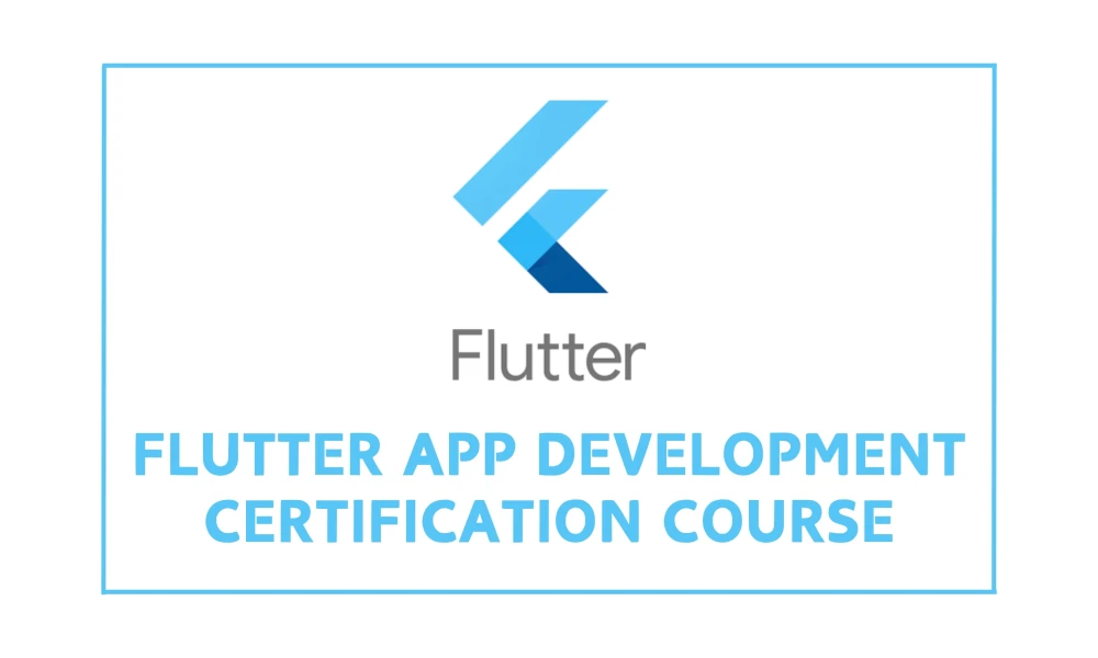 Flutter App Development Certification Course